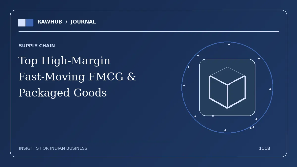 Fast-Moving FMCG Sourcing: A Practical Guide for Small Retailers